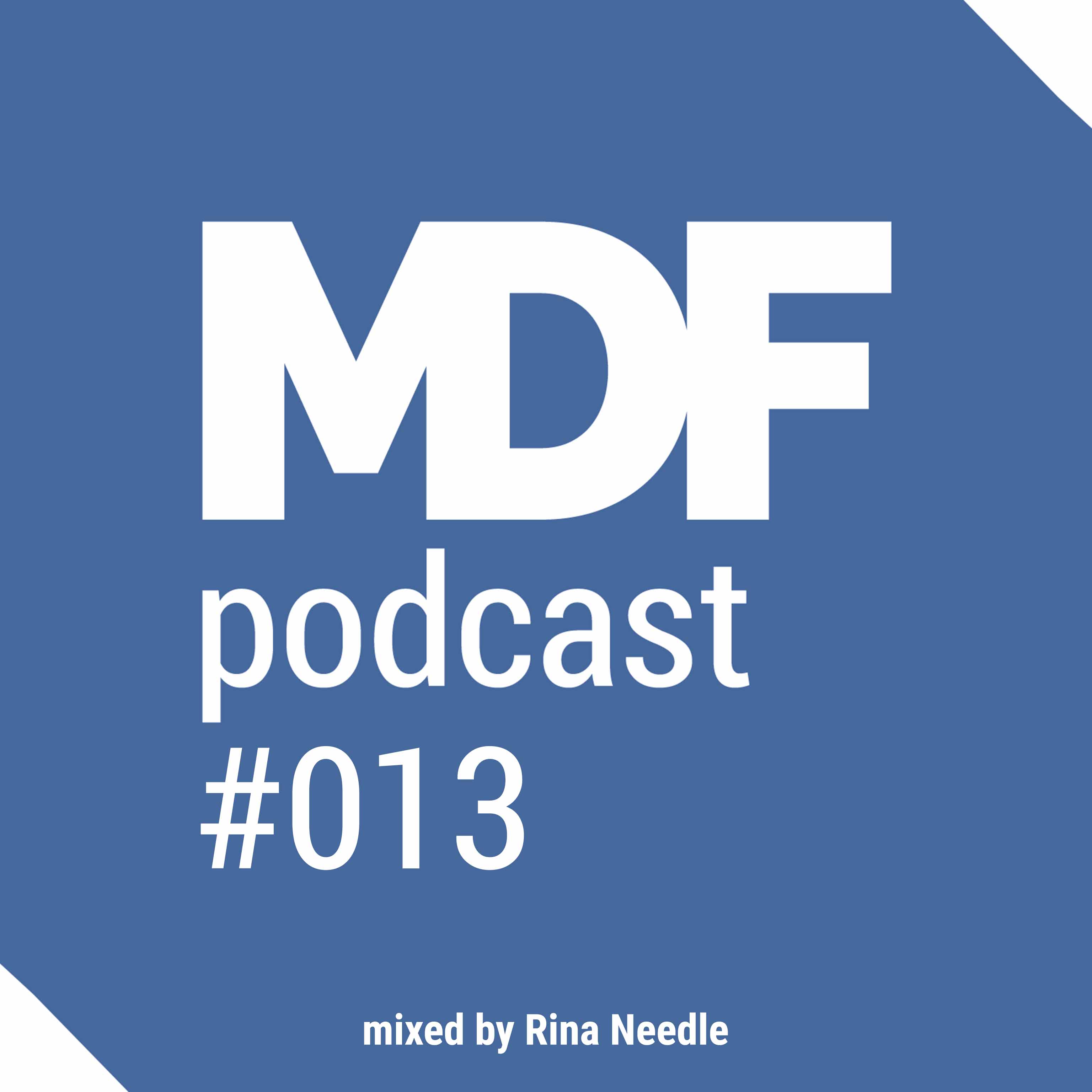 MDF Podcast o13
