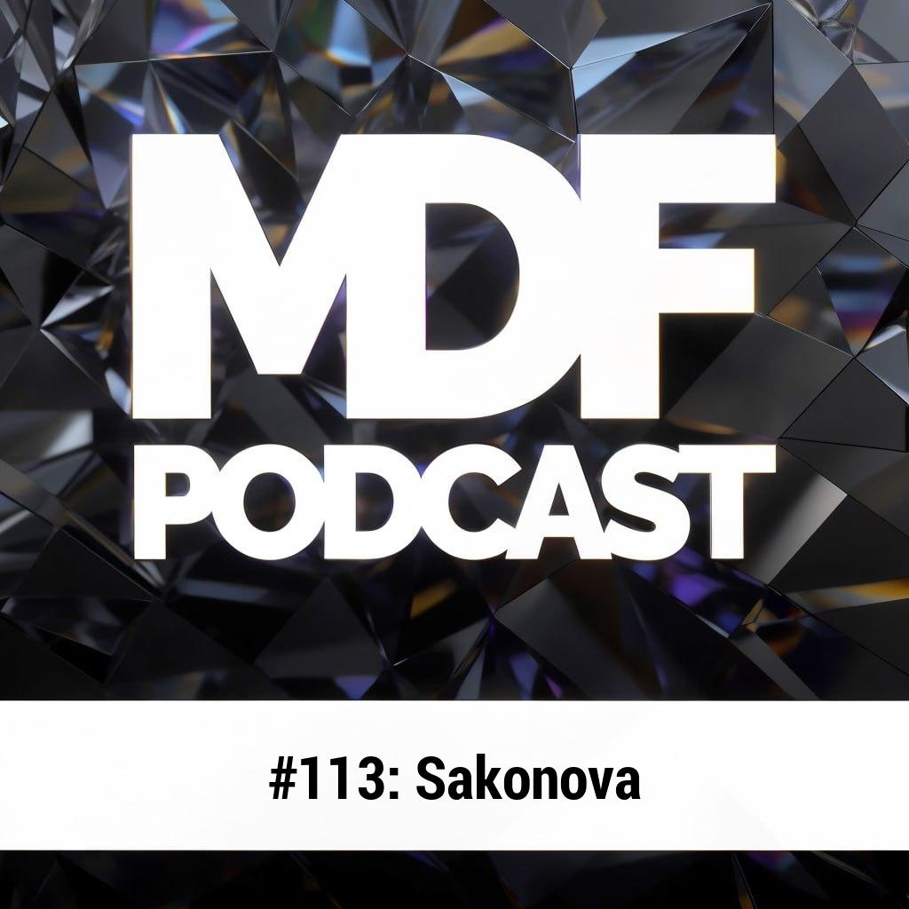 MDF Podcast 113