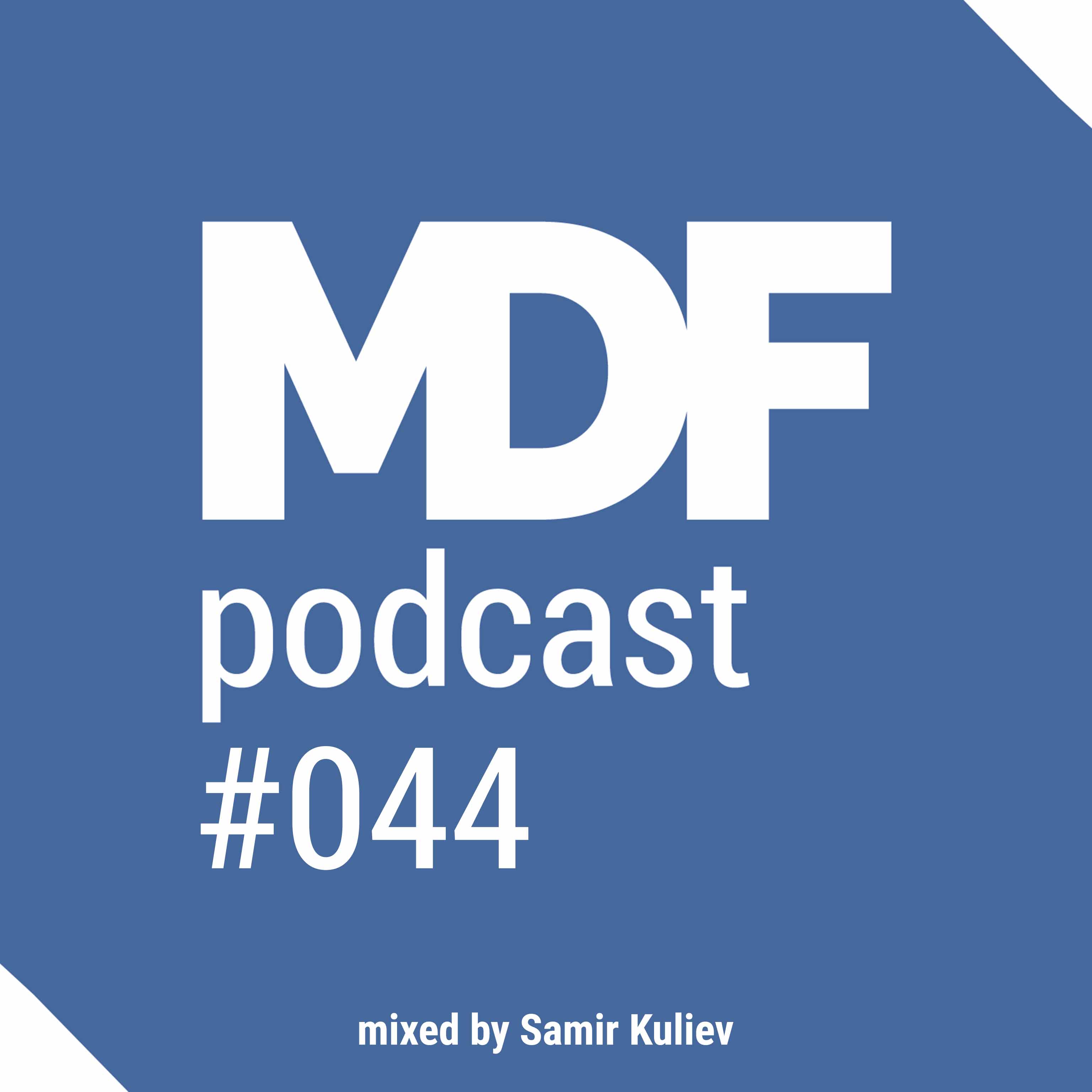 MDF Podcast o44: Samir Kuliev