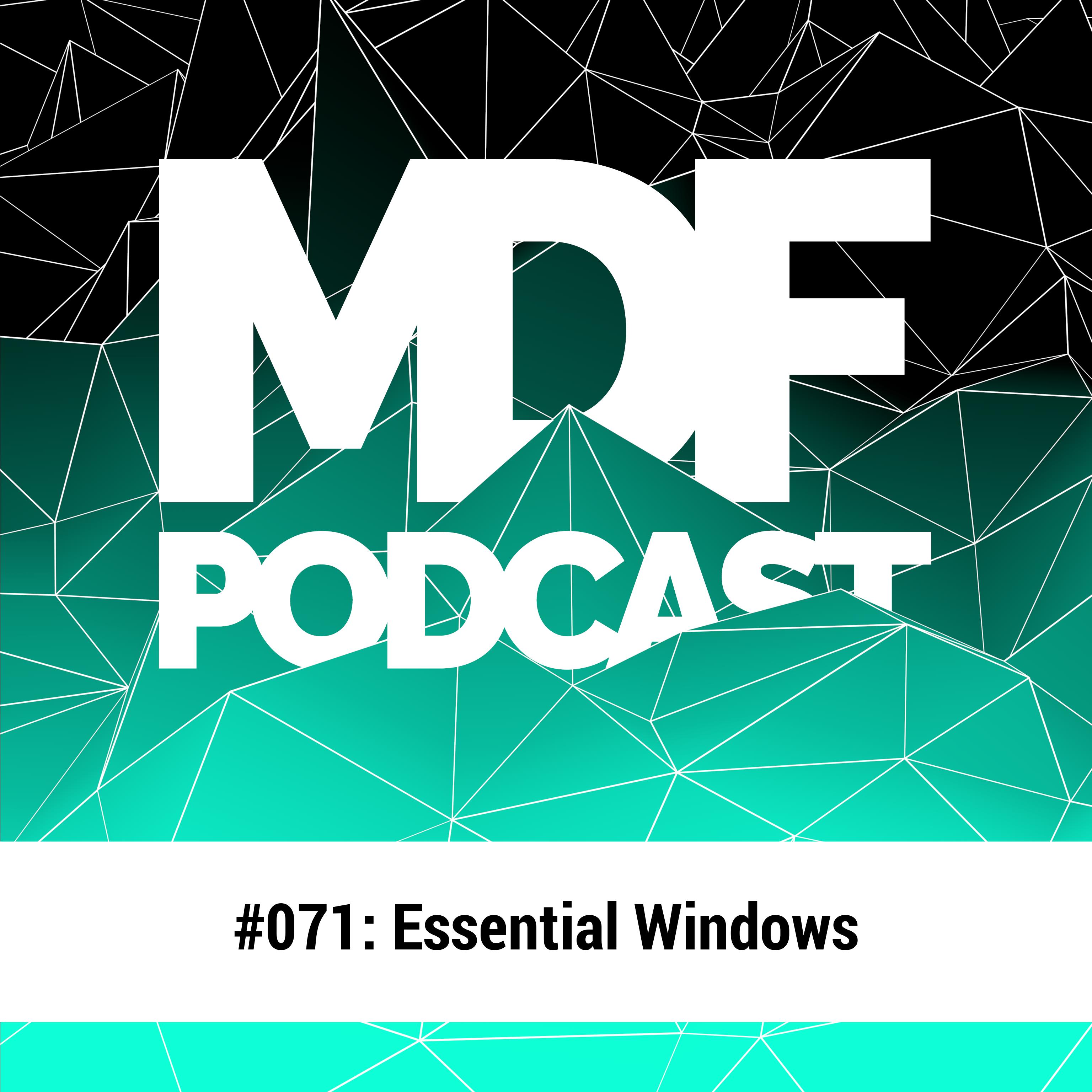 MDF Podcast o71 Part 1