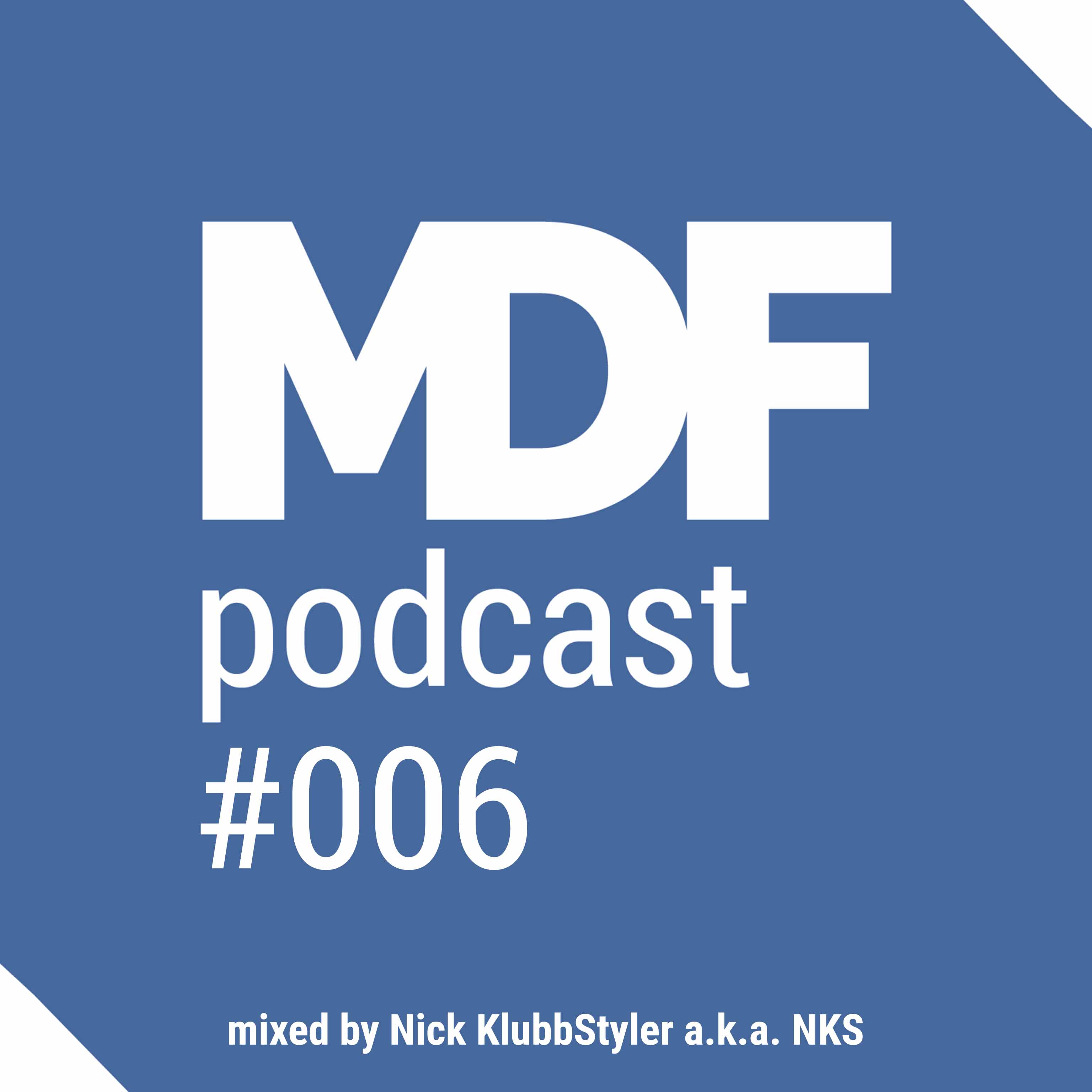 MDF Podcast oo6
