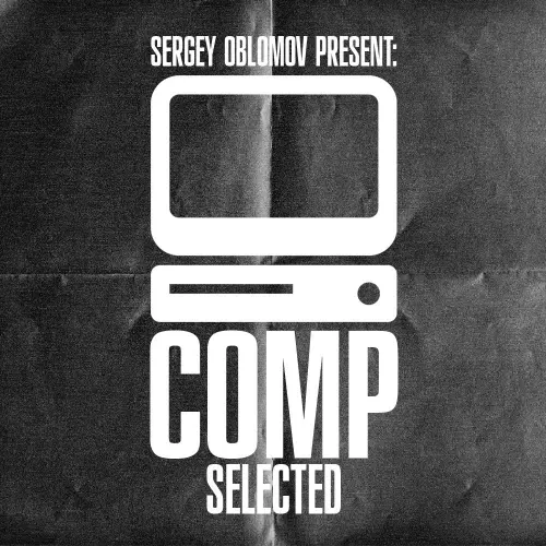 COMP Selected by Sergey Oblomov