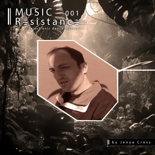 Music Resistance by Jenya Cross