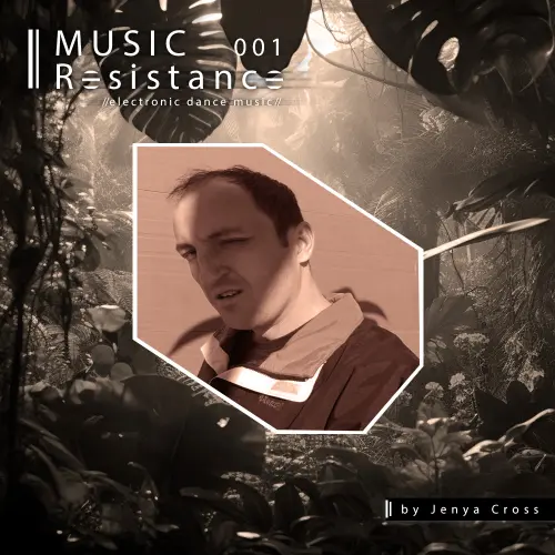 Music Resistance by Jenya Cross